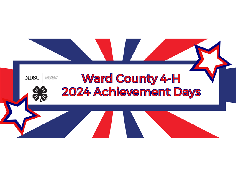 Logo for 2024 Ward County 4-H Achievement Days